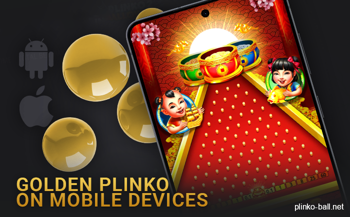 Place bets on Golden Plinko via your mobile